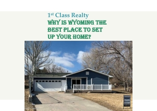 Why is Wyoming the Best Place to set up Your Home