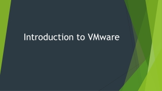 Introduction to  VMware