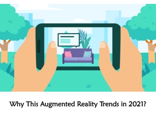 Why This Augmented Reality Trends in 2021?