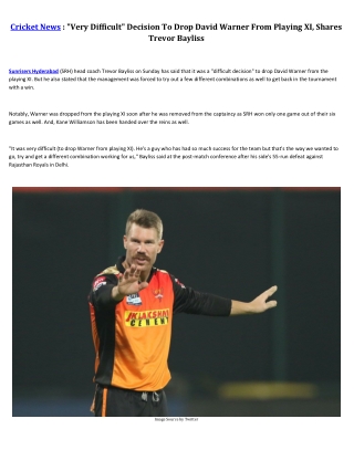 Very Difficult Decision To Drop David Warner From Playing XI, Shares Trevor Bayliss