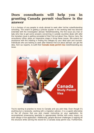 Does consultants will help you in granting Canada permit visa!here is the answer