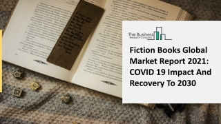 Fiction Books Market Qualitative Analysis of the Competitive Industry 2021