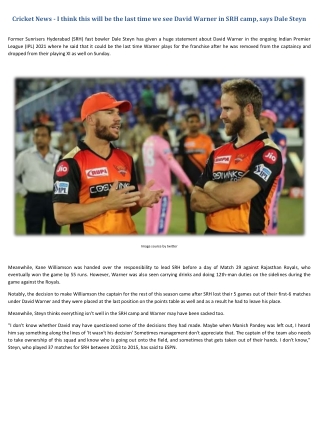 Cricket News - I think this will be the last time we see David Warner in SRH camp, says Dale Steyn