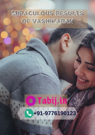 Gain the knowledge of vashikaran by top vashikaran specialist in India