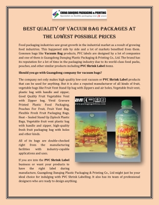 Best Quality of Vacuum Bag Packages at the Lowest Possible Prices