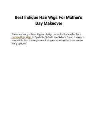 Best Indique Hair Wigs For Mother’s Day Makeover