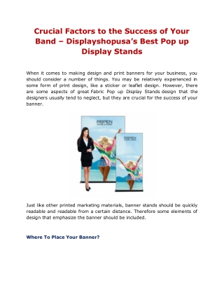 Crucial Factors to the Success of Your Band–Displayshopusa’s Best Display Stands