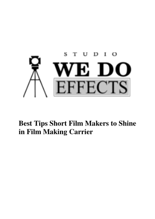 Best Tips Short Film Makers to Shine in Film Making Carrier