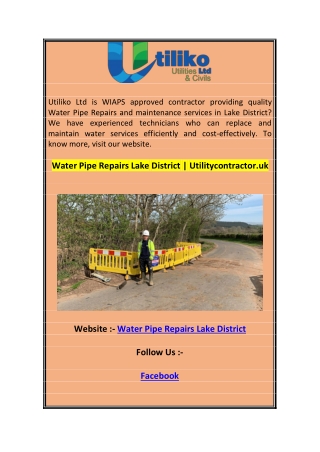 Water Pipe Repairs Lake District  Utilitycontractor.uk 0