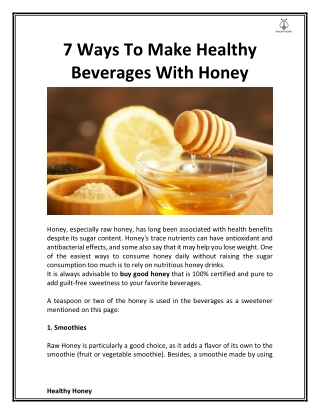 7 Ways To Make Healthy Beverages With Honey