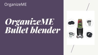 OrganizeME Bullet blender