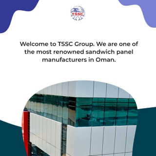TSSC Group is one of the renowned sandwich panel manufacturers in Oman