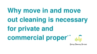 Why move in and move out cleaning is necessary for private and commercial properties_