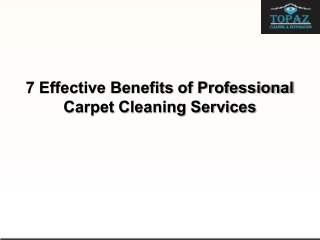 7 Effective Benefits of Professional Carpet Cleaning Services