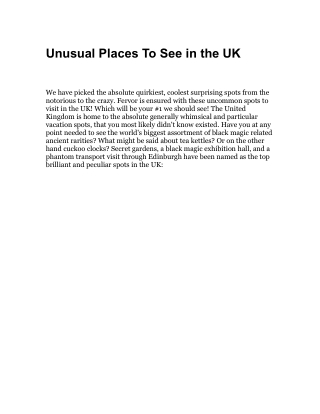 Unusual Places To See in the UK