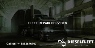 Fleet Repair Services - Diesel Fleet Solution