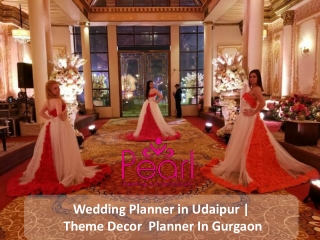 Wedding Planner in Udaipur | Theme Decor  Planner In Gurgaon