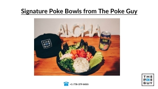 Signature Poke Bowls from The Poke Guy