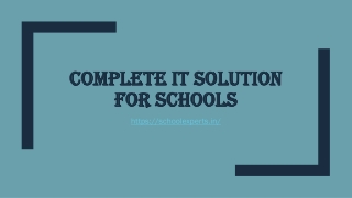 Complete IT solution for schools