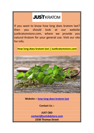How long does kratom last  Justkratomstore.com 0