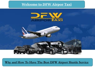 Why and How To Have The Best DFW Airport Shuttle Service