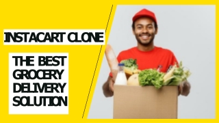 Instacart Clone  The Best Grocery Delivery Solution