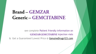 GEMCITABINE GEMZAR Cost, Dosage, Uses and Side Effects