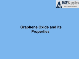Graphene Oxide and its Properties