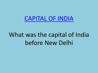 CAPITAL OF INDIA