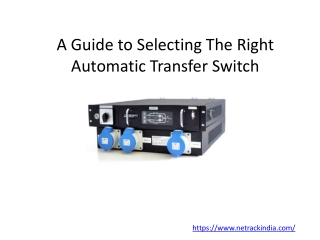 A guide to selecting the right automatic transfer Switch