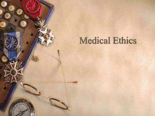 Medical Ethics