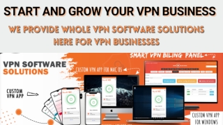 VPN SOFTWARE SOLUTIONS - VPN BILLING PANEL AND CUSTOM VPN APPS