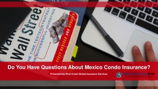 Do You Have Questions About Mexico Condo Insurance