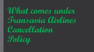 Transavia Airlines Cancellation Policy and fees-pdf