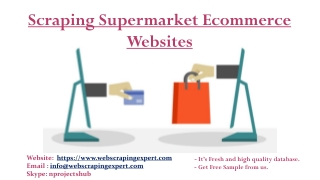 Scraping Supermarket Ecommerce Websites