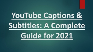 YouTube Captions and Subtitles: A Complete strategy