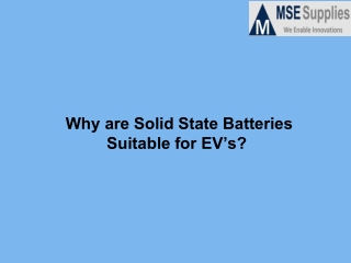 Why are Solid State Batteries Suitable for EV’s