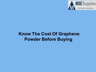 Know The Cost Of Graphene Powder Before Buying