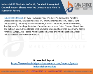 Industrial PC Market - In-Depth, Detailed Survey And Outlook Report Shows How Top Companies Is Able To Survive In Future