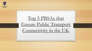 Top 5 PBSAs that Ensure Public Transport Connectivity in the UK