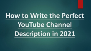How to write the best YouTube channel description - 2021