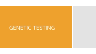 GENETIC  TESTING