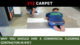 Why you Should Hire a Commercial Flooring Contractor in NYC?