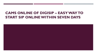 Cams online of digiSIP – Easy way to start SIP online within seven days