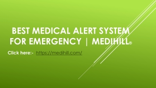 Best Medical Alert System for Emergency - Medihill.com
