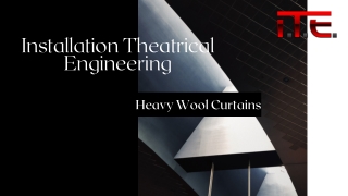 Installation Theatrical Engineering | Drapes Wool Curtains