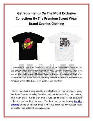 Get Your Hands On The Most Exclusive Collections By The Premium Street Wear Bran