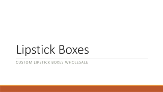 Lipstick Boxes