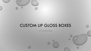 Lip Gloss Boxes