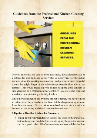 The kitchen cleaning services can help minimise loss